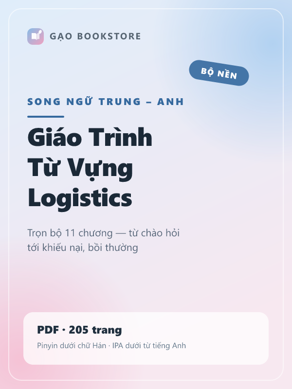 Bìa sách Giáo Trình Từ Vựng Song Ngữ Trung – Anh Logistics